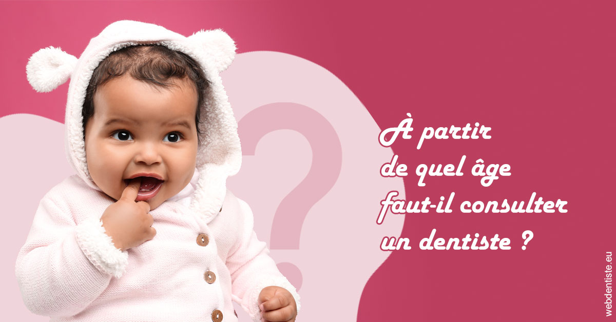 https://dr-dussere-lm.chirurgiens-dentistes.fr/Age pour consulter 1